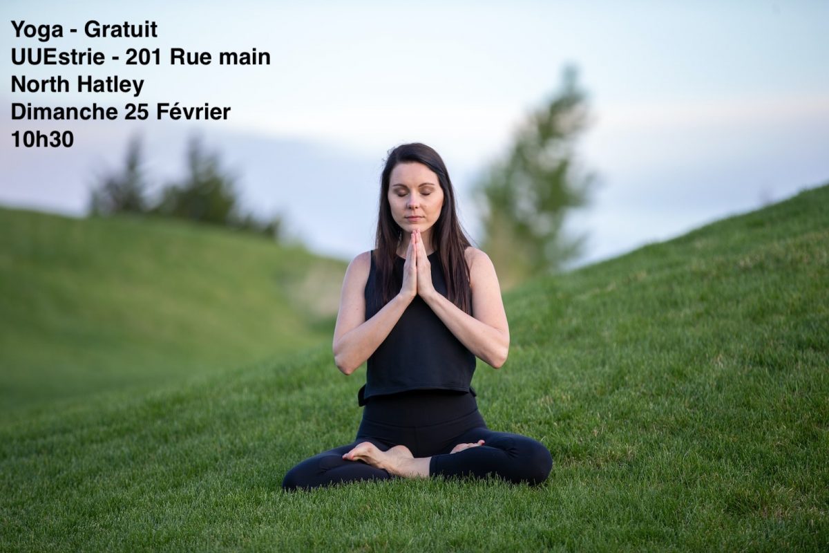 February 25 Sunday service, 10:30 a.m.: “Yoga – Free/Gratuit,” with Marie Noel