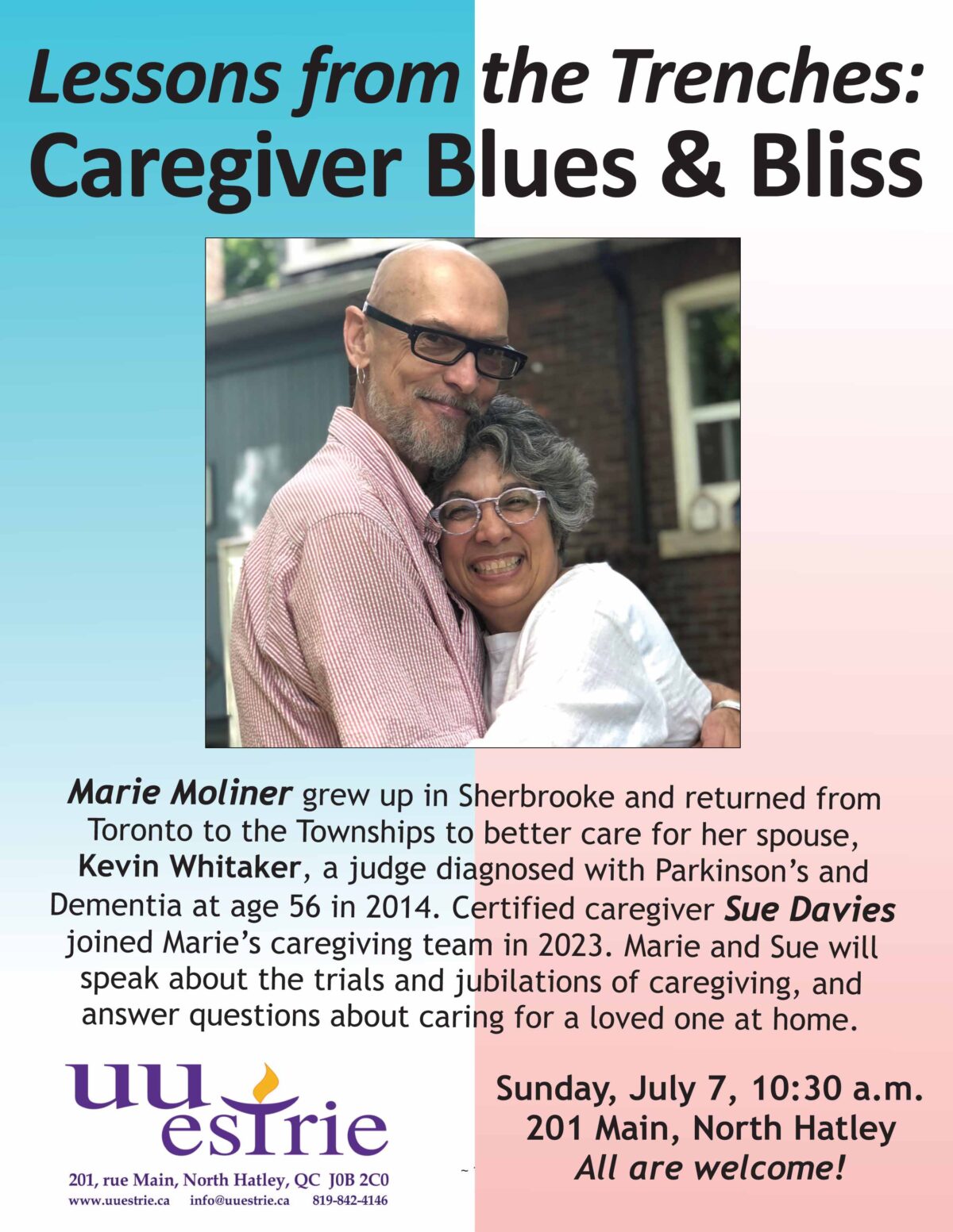 Sunday, July 7, 10:30 a.m. Lessons from the Trenches: Caregiver Blues and Bliss